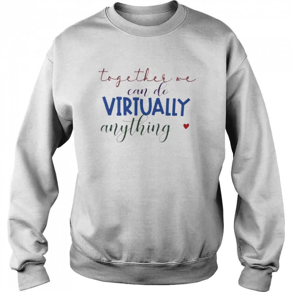 Teacher Can Do Virtually Anything Sweatshirt
